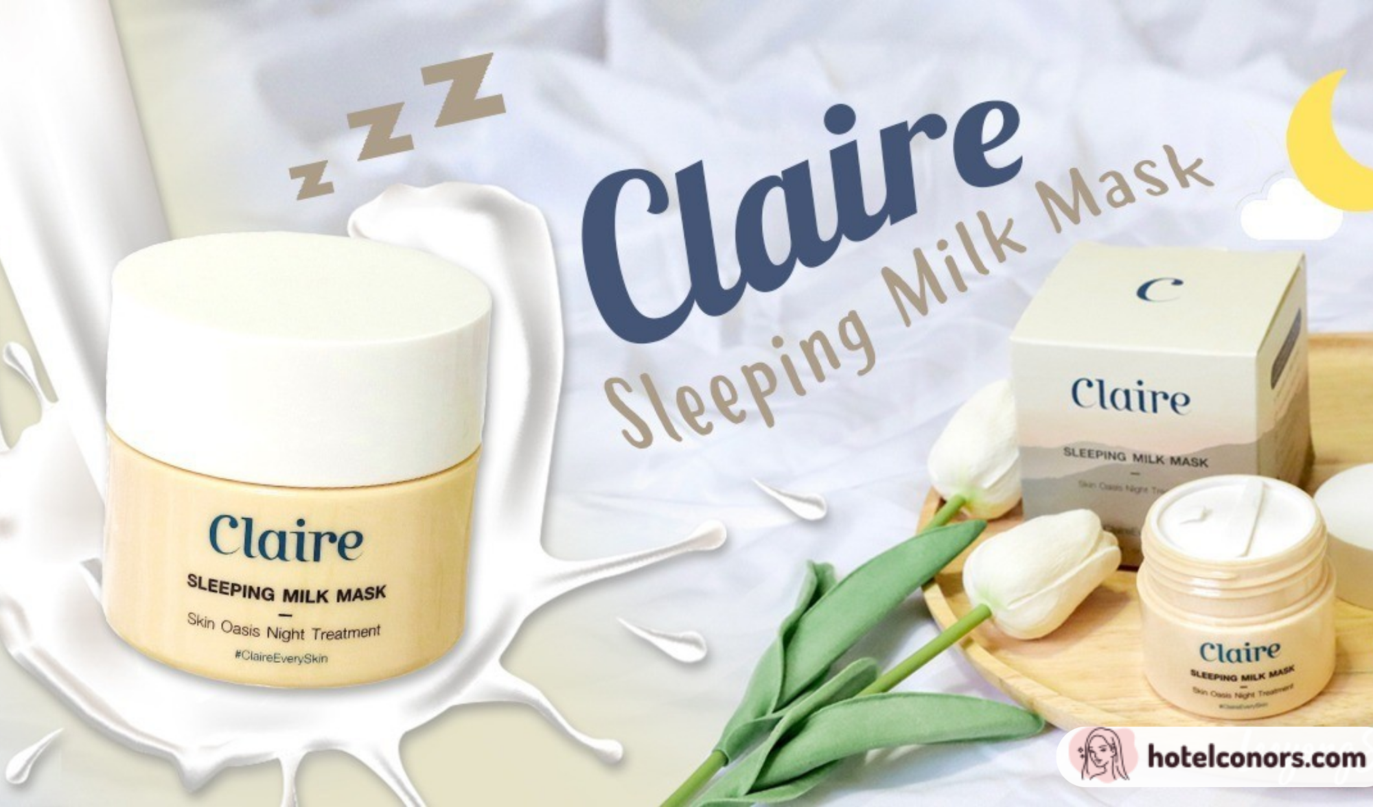 รีวิว Claire Sleeping Milk Mask มาส์กใสข้ามคืน